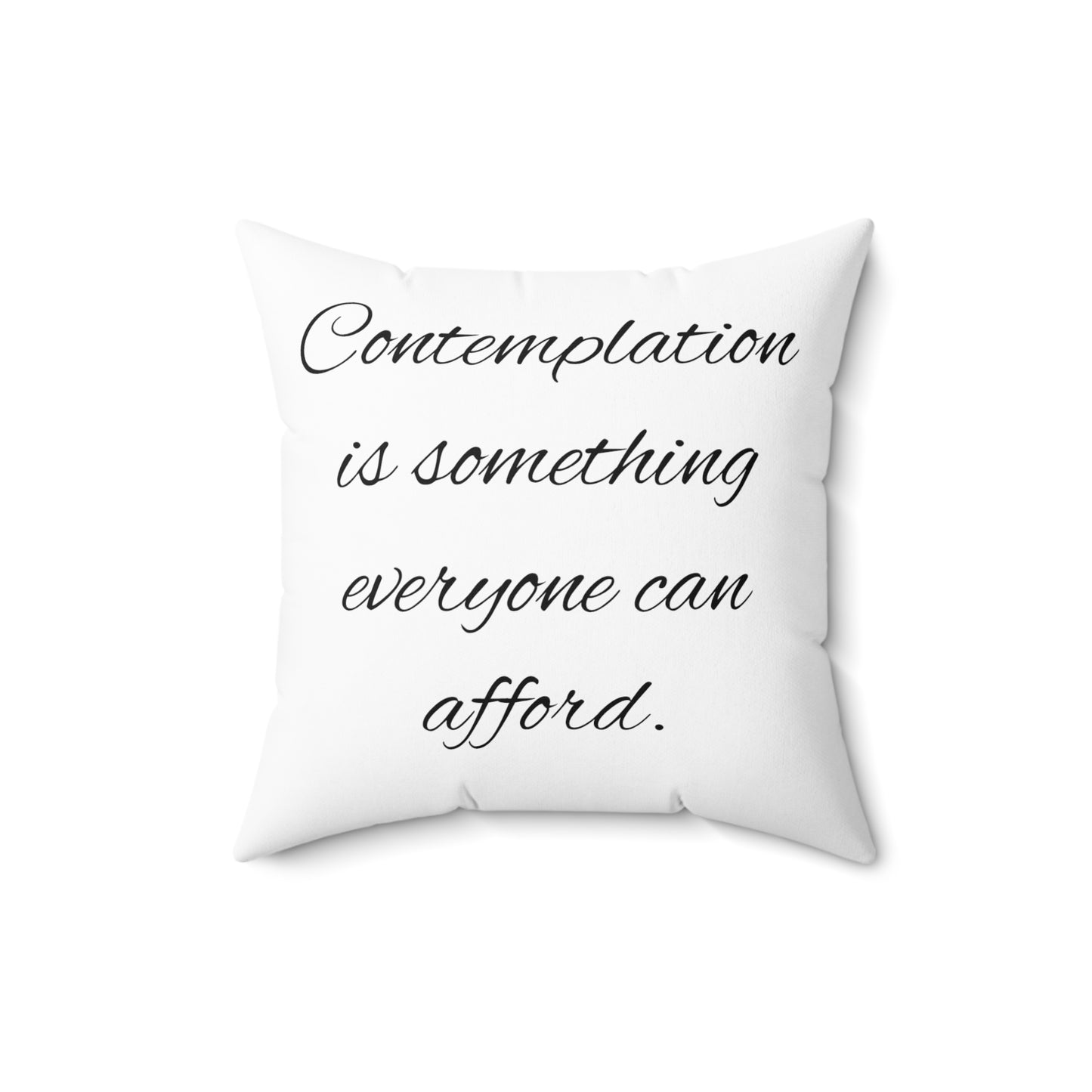 It’s Fun To Contemplate - Faux Suede Square Pillow